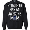Detroit Tigers T Shirts Hoodie My Daughter Has An Awesome Mom