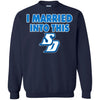 San Diego Toreros T Shirts Hoodie I Married Into This