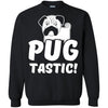 Pug T Shirts Hoodie  Pug tastic