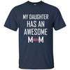 Cleveland Indians T Shirts Hoodie My Daughter Has An Awesome Mom