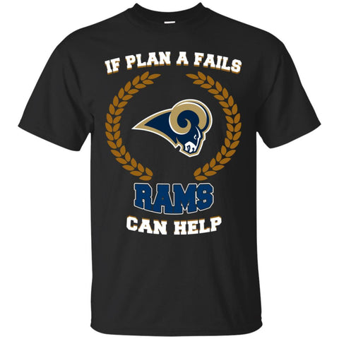 Beer Los Angeles Rams T Shirts Hoodie If Plan A Fails Los Angeles Rams Can Help