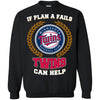 Beer Minnesota Twins T Shirts Hoodie If Plan A Fails Minnesota Twins Can Help