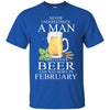 Beer T Shirts Hoodie  Never Underestimate A Man FEBRUARY