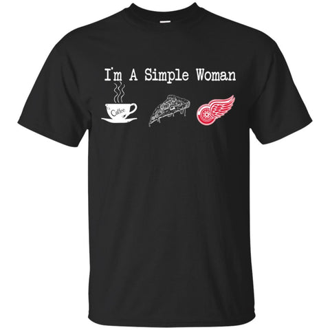 Detroit Red Wings T Shirt Hoodie I Am A Simple Woman Love Coffe Pizza Detroit Red Wings