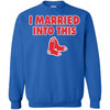 Boston Red Sox T Shirt I Married Into This T Shirts Hoodie