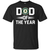 Oakland Athletics T-Shirts Hoodie Dad Of The Year