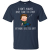 dean T Shirts Hoodie  T Shirts Hoodie  I do not always have time study