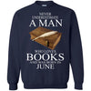 Books T Shirts Hoodie  Never Underestimate A Man  JUNE