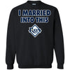 Tampa Bay Rays T Shirt I Married Into This T Shirts Hoodie