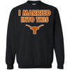 Texas Longhorns T Shirt I Married Into This T Shirts Hoodie
