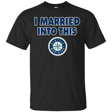 Seattle Mariners T Shirt I Married Into This T Shirts Hoodie
