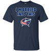Columbus Blue Jackets T Shirt I Married Into This T Shirts Hoodie