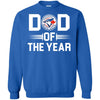Toronto Blue Jays T-Shirts Hoodie Dad Of The Year