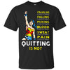 Crawling Falling Puking Blood Sweat Pain Is Acceptable Quitting Is Not Wonder Woman T Shirts Hoodie