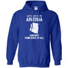 ARIZONA T Shirts Hoodie  Lets Just Go To