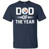 Pittsburgh Steelers T-Shirts Hoodie Dad Of The Year
