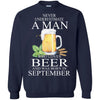 Beer T Shirts Hoodie  Never Underestimate A Man  SEPTEMBER