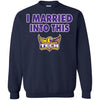 Tennessee Tech Golden Eagles T Shirts Hoodie I Married Into This