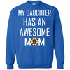 Boston Bruins T Shirts Hoodie My Daughter Has An Awesome Mom