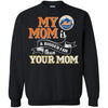 New York Mets T Shirts Hoodie My Mom Is A Bigger Fan Than Your Mom