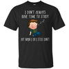 dean T Shirts Hoodie  T Shirts Hoodie  I do not always have time study