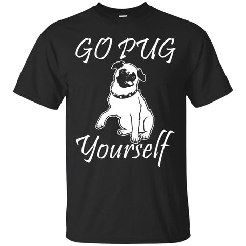 Pug T Shirts Hoodie  Go Pug Yourself