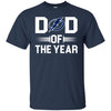 Tampa Bay Lightning T-Shirts Hoodie Dad Of The Year