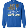 Vegas Golden Knights T Shirts Hoodie My Mom Is A Bigger Fan Than Your Mom