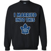 Toronto Maple Leafs T Shirt I Married Into This T Shirts Hoodie