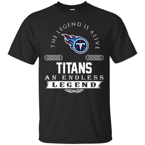 Tennessee Titans T Shirts Hoodie The Legend Is Alive