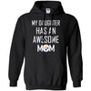 Pittsburgh Steelers T Shirts Hoodie My Daughter Has An Awesome Mom