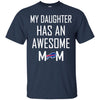 BUFFALO BILLS T Shirts Hoodie My Daughter Has An Awesome Mom
