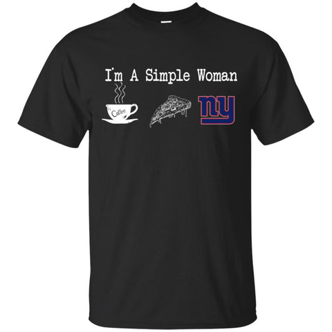 NEW YORK GIANTS T Shirt Hoodie I Am A Simple Woman Love Coffe Pizza NEW YORK GIANTS