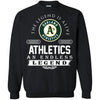 Oakland Athletics T Shirts Hoodie The Legend Is Alive