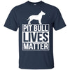 Pitbull T Shirts Hoodie  Pitbull  Lives Matter