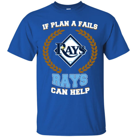 Beer Tampa Bay Rays T Shirts Hoodie If Plan A Fails Tampa Bay Rays Can Help