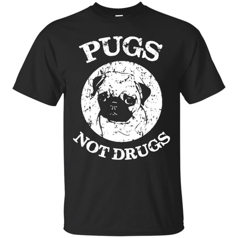 Pug T Shirts Hoodie  Pugs Not Drugs