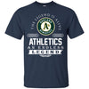 Oakland Athletics T Shirts Hoodie The Legend Is Alive