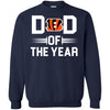 CINCINNATI BENGALS T-Shirts Hoodie Dad Of The Year