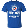 Toronto Blue Jays T Shirts Hoodie The Legend Is Alive