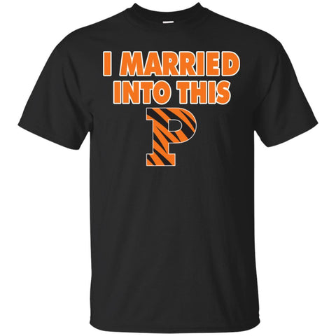 Princeton Tigers T Shirts Hoodie I Married Into This