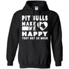 Pitbull T Shirts Hoodie  Pitbulls Make Me Happy