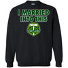 Portland Timbers T Shirts Hoodie I Married Into This