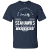 Seattle Seahawks T Shirts Hoodie The Legend Is Alive