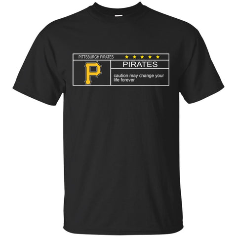 Pittsburgh Pirates T Shirts Hoodie Nationals Caution May Change Your Life Forever