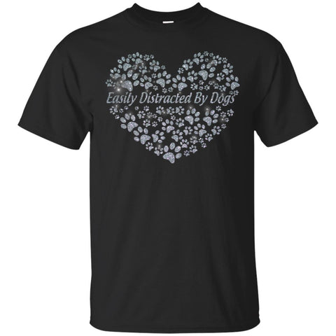 Dogs T Shirts Hoodie  Easily Distracted By Dogs
