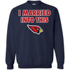 Arizona Cardinals T Shirt I Married Into This T Shirts Hoodie