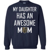 Vegas Golden Knights T Shirts Hoodie My Daughter Has An Awesome Mom