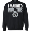 Oakland Raiders T Shirts Hoodie I Married Into This