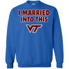 virginia tech hokies T Shirt I Married Into This T Shirts Hoodie
